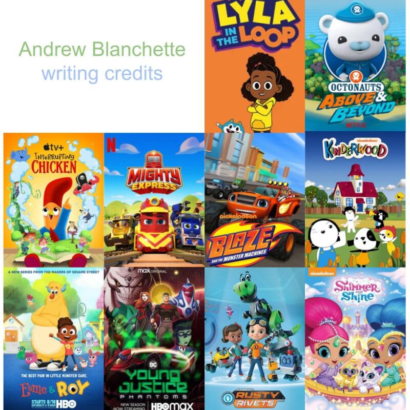 Andrew Blanchette | Screenwriter Animation Kids and Family - Image 2
